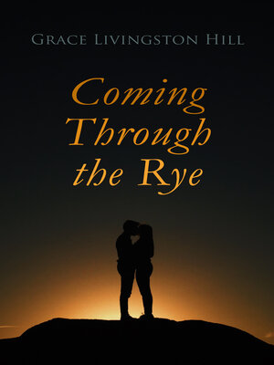 cover image of Coming Through the Rye
